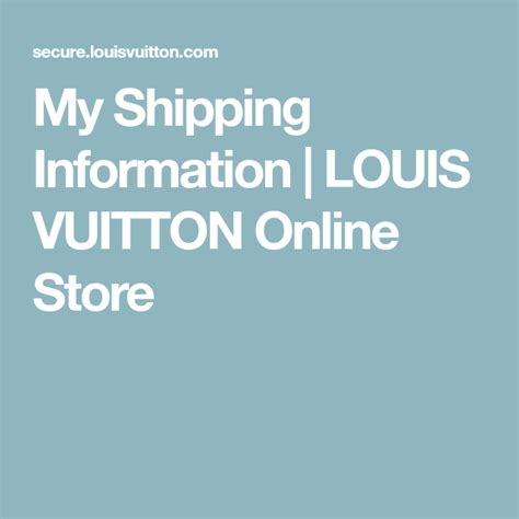 Louis Vuitton shipping schedule